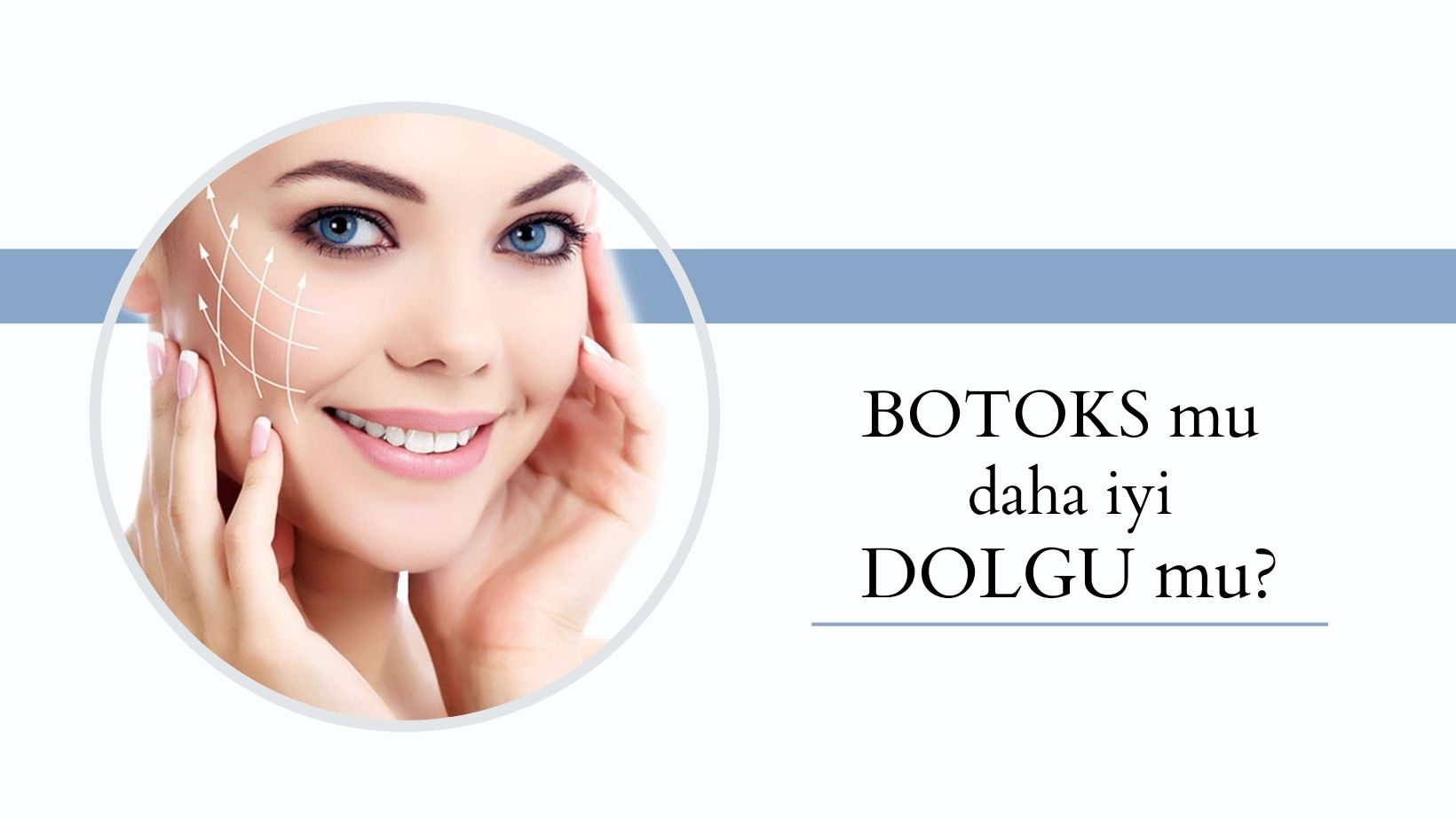 Botoks Mu Daha İyi Dolgu Mu