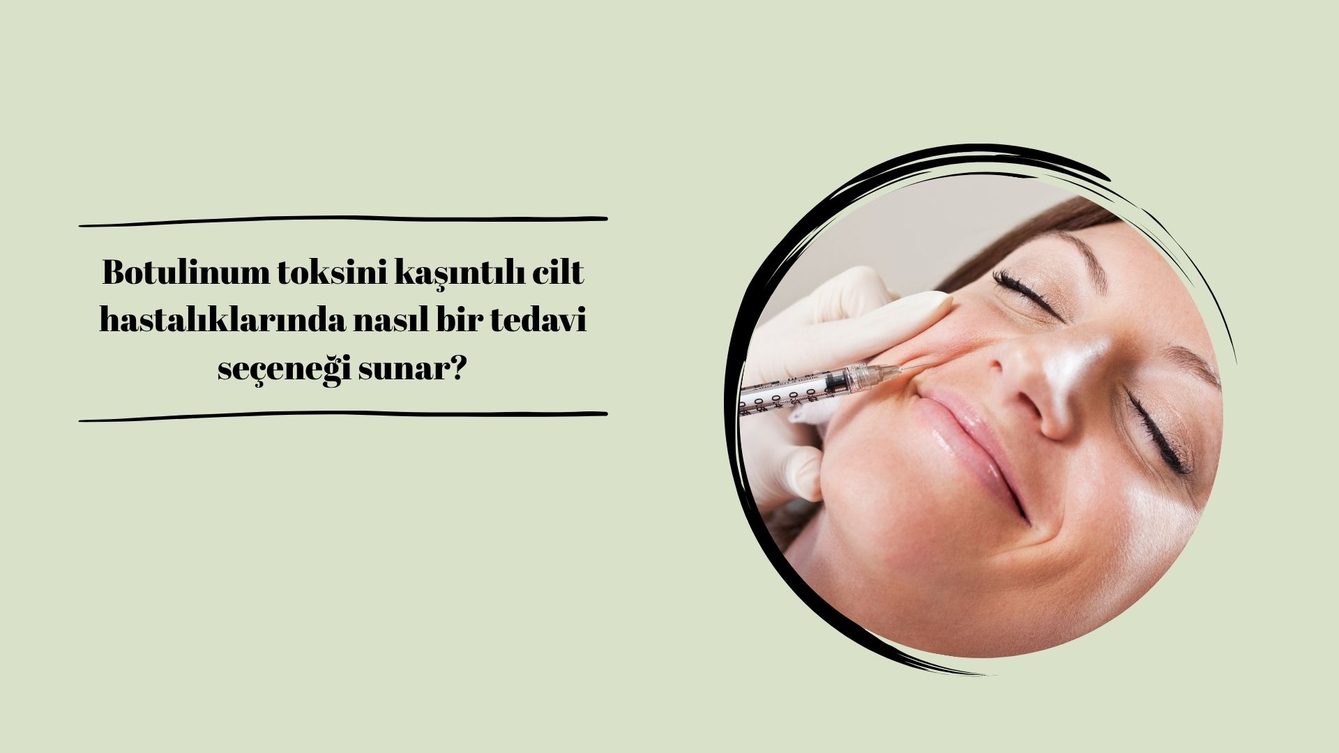 Botulinum toksini kaşıntılı cilt hastalıklarında nasıl bir tedavi seçeneği sunar?