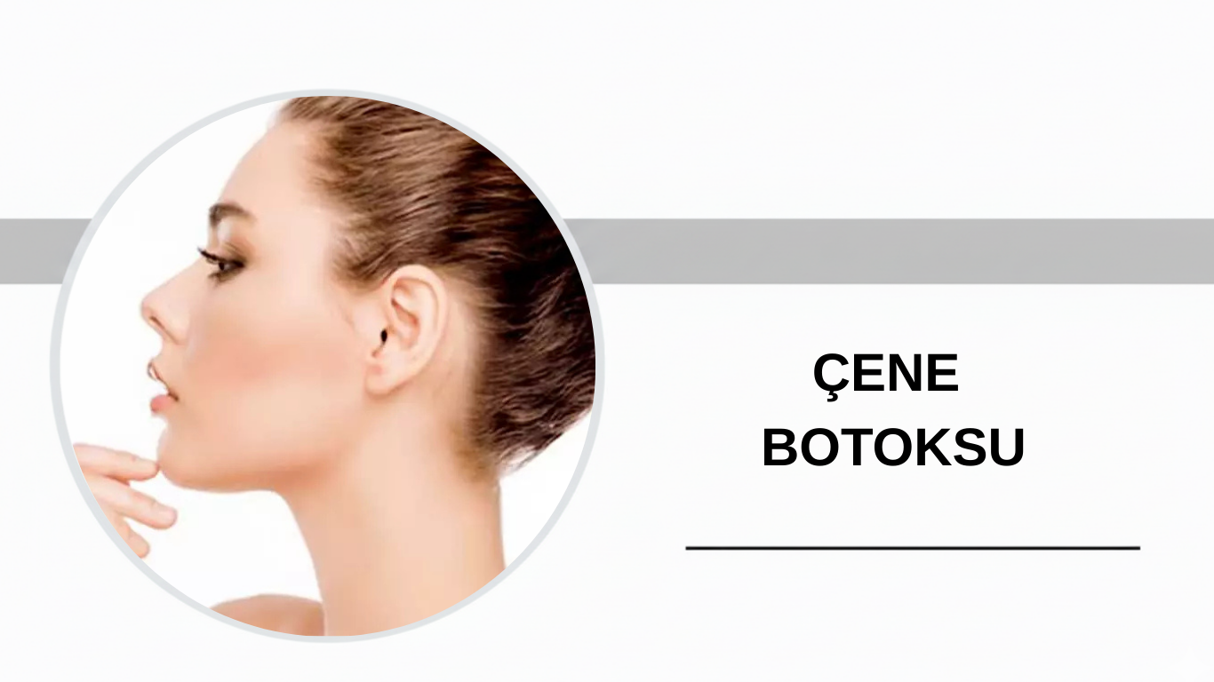 Ankara Çene Botoksu
